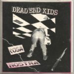 Dead End Kids - Costa Nostra - (Import)