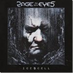Rage in My Eyes - Ice Cells - (Nac)