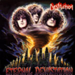 Destruction - Eternal Devastation - (Slipcase) - (Nac)