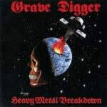 Grave Digger – Heavy Metal Breakdown - (Slipcase)