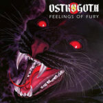 Ostrogoth - Feelings Of Fury (Remaster 2023)