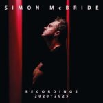Simon McBride – Recordings 2020-2025 - Digipack