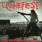 Gorefest - The Eindhoven Insanity