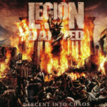 Legion Of The Damned – Descent Into Chaos