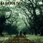 Funeral Sex – The Gods Put The Demons On Earth