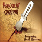 Malevolent Creation – Conquering South America - AR