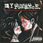 My Chemical Romance – Three Cheers For Sweet Revenge