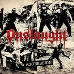 Onslaught – Origins Of Aggression - CD Duplo Digipack
