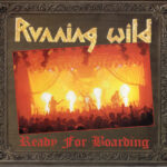 Running Wild – Ready For Boarding - CD Duplo Digipack