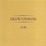 Legião Urbana – Dois - Paper Sleeve