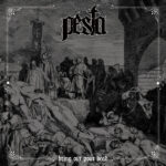 Pesta – Bring Out Your Dead
