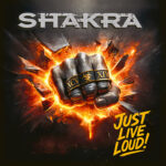 Shakra - Just Live Loud!