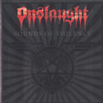Onslaught – Sounds Of Violence